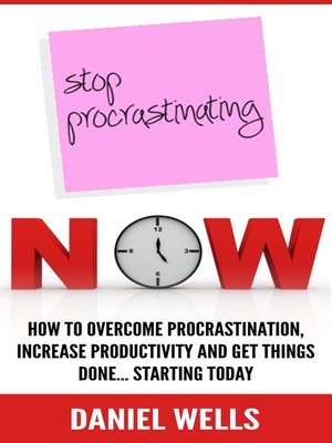 cover image of Stop Procrastinating Now